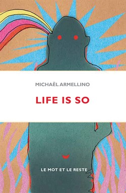 Life is so…