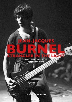 Jean-Jacques Burnel, Strangler in the light