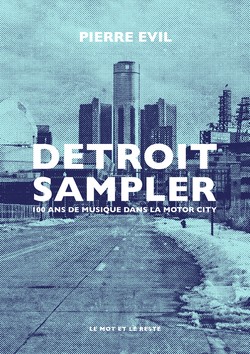 Detroit Sampler - Nouvelle édition